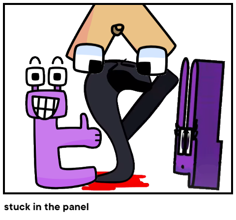 stuck in the panel