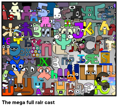 The mega full ralr cast