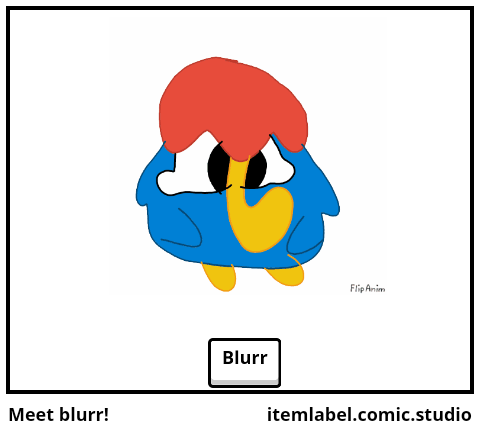 Meet blurr!