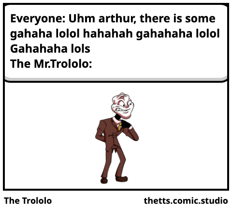 The Trololo