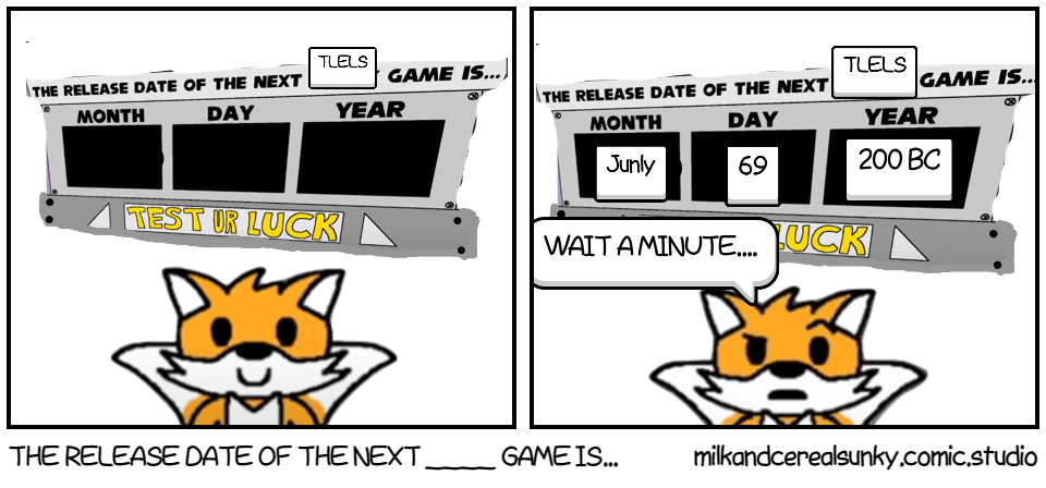 THE RELEASE DATE OF THE NEXT ____ GAME IS...
