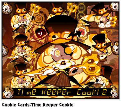 Cookie Cards:Time Keeper Cookie