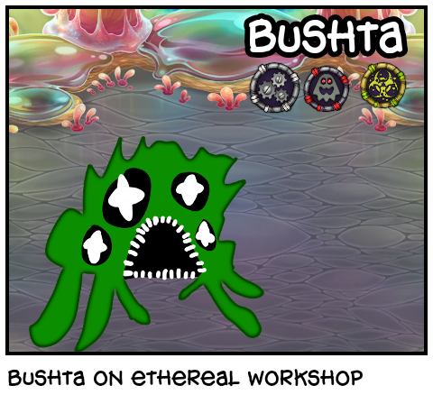 Bushta on ethereal workshop 