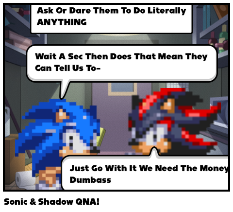 Sonic And Shadow QNA - Comic Studio