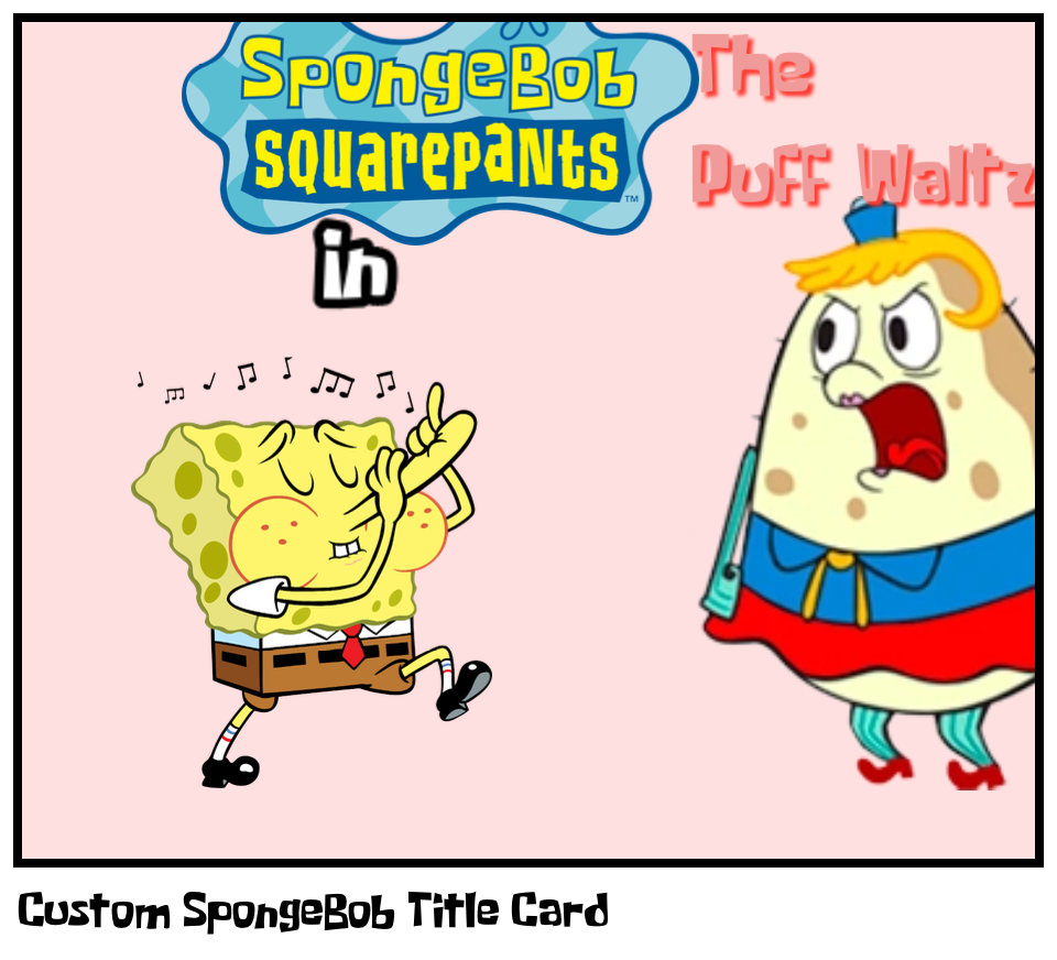 Custom SpongeBob Title Card