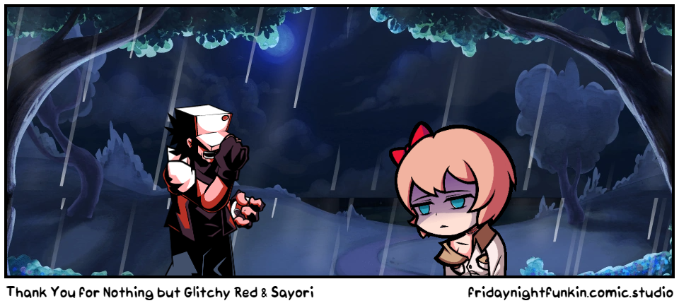 Thank You for Nothing but Glitchy Red & Sayori