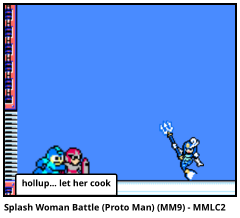 Splash Woman Battle (Proto Man) (MM9) - MMLC2