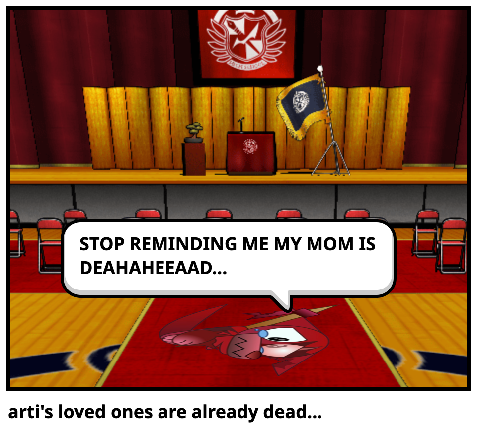 arti's loved ones are already dead...