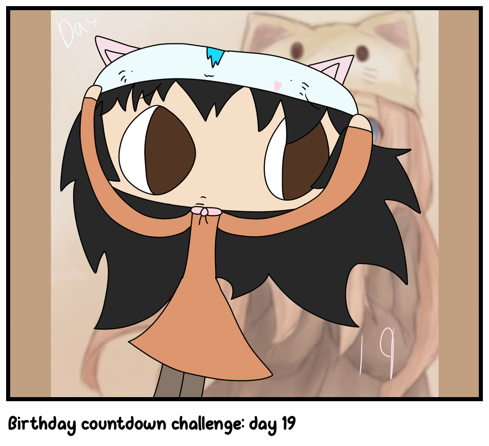 Birthday countdown challenge: day 19