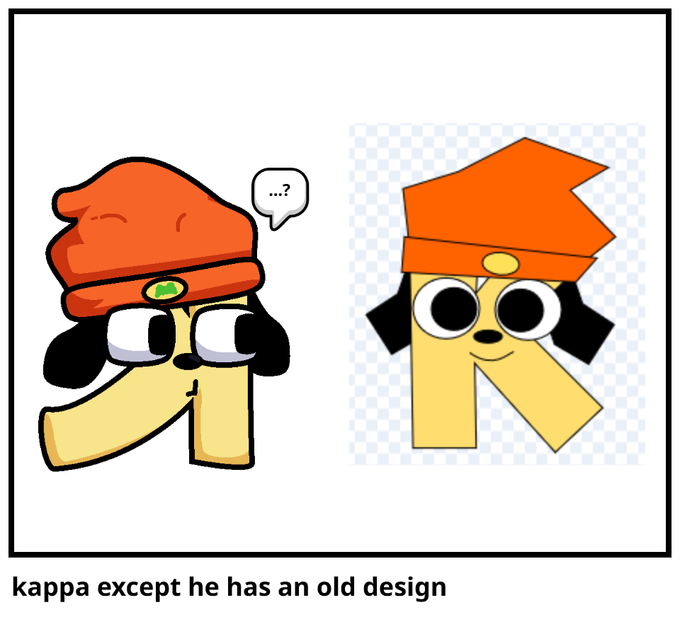 kappa except he has an old design