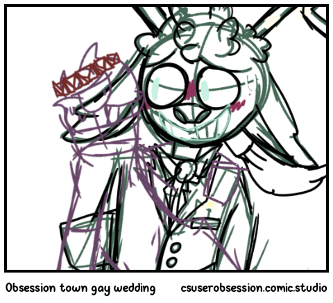 Obsession town gay wedding