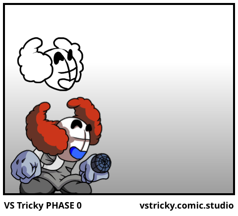 VS Tricky PHASE 0