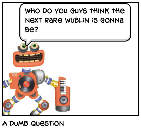 A dumb question 