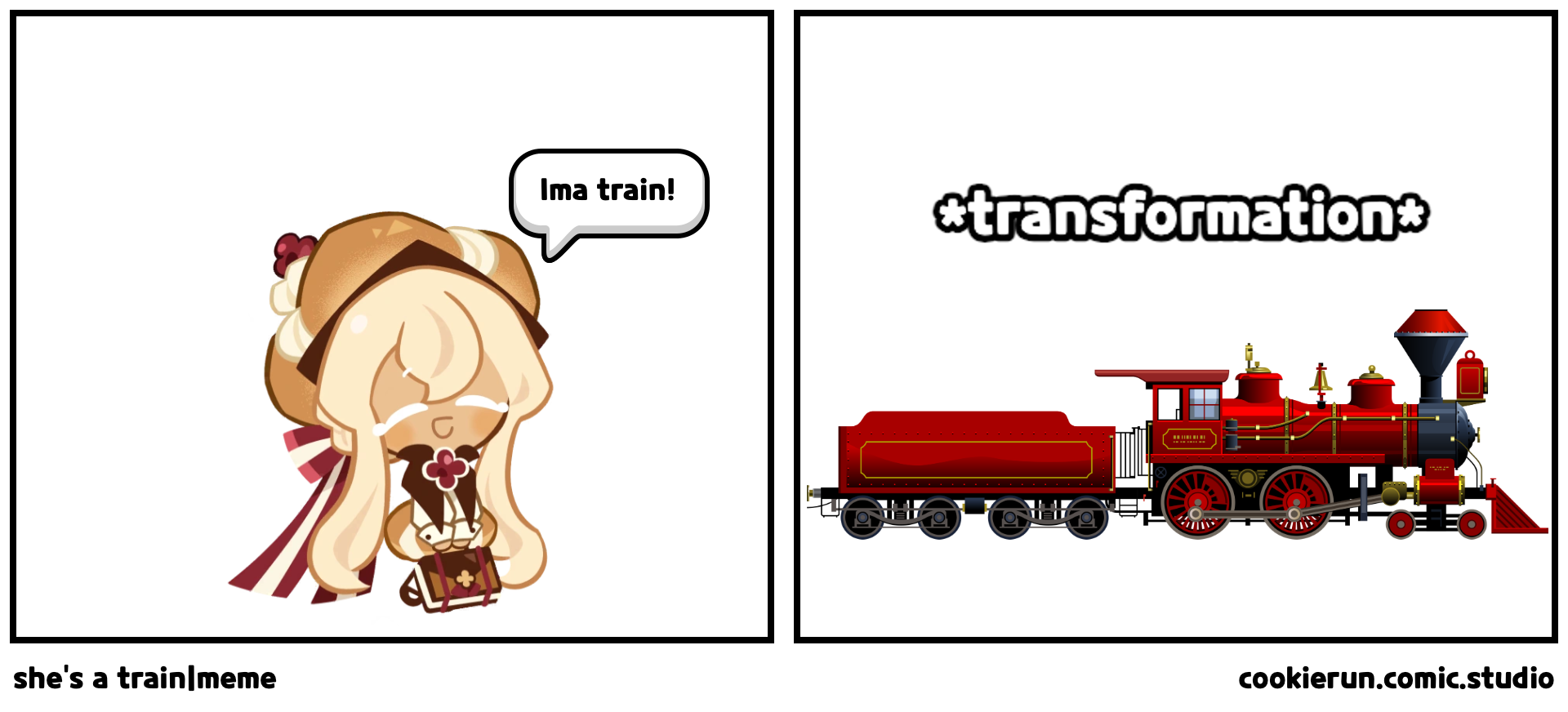she's a train|meme