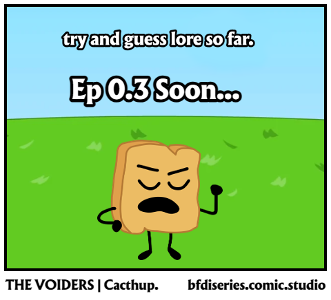 THE VOIDERS | Cacthup.