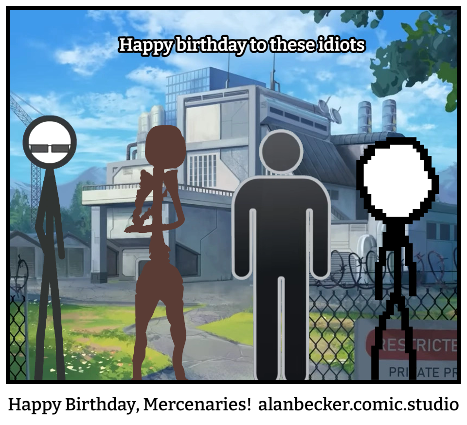 Happy Birthday, Mercenaries!