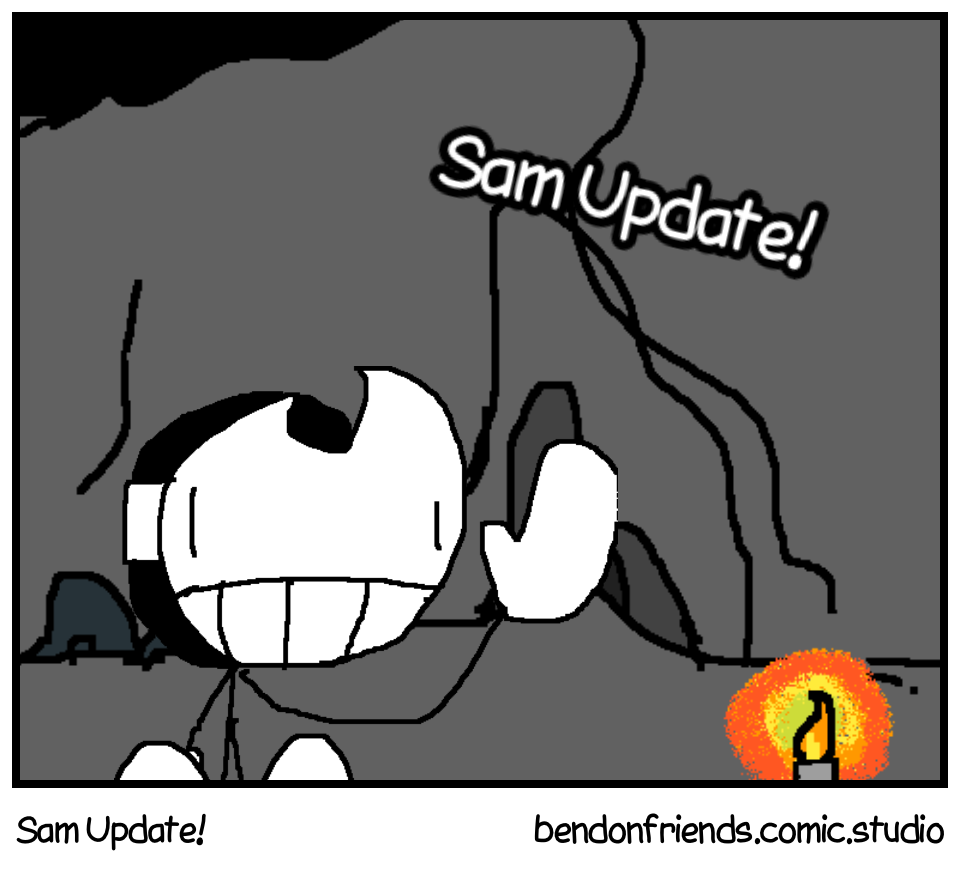 Sam Update!