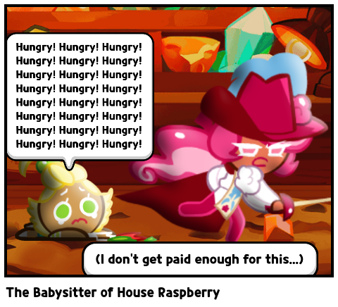 The Babysitter of House Raspberry