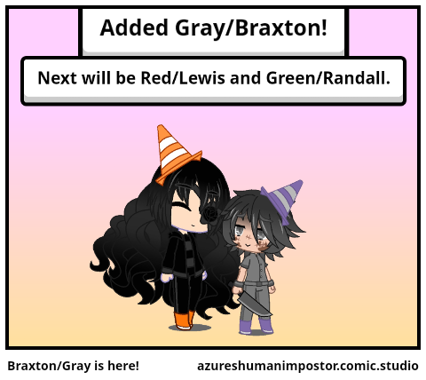 Braxton/Gray is here!