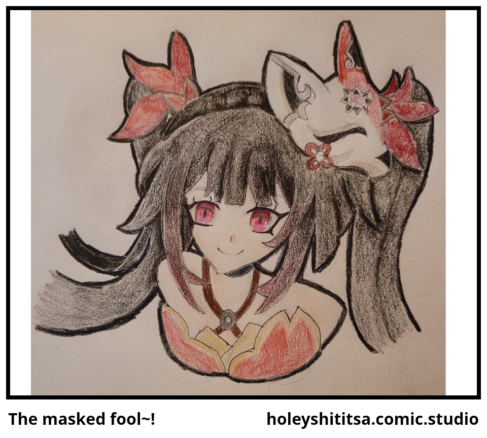 The masked fool~!