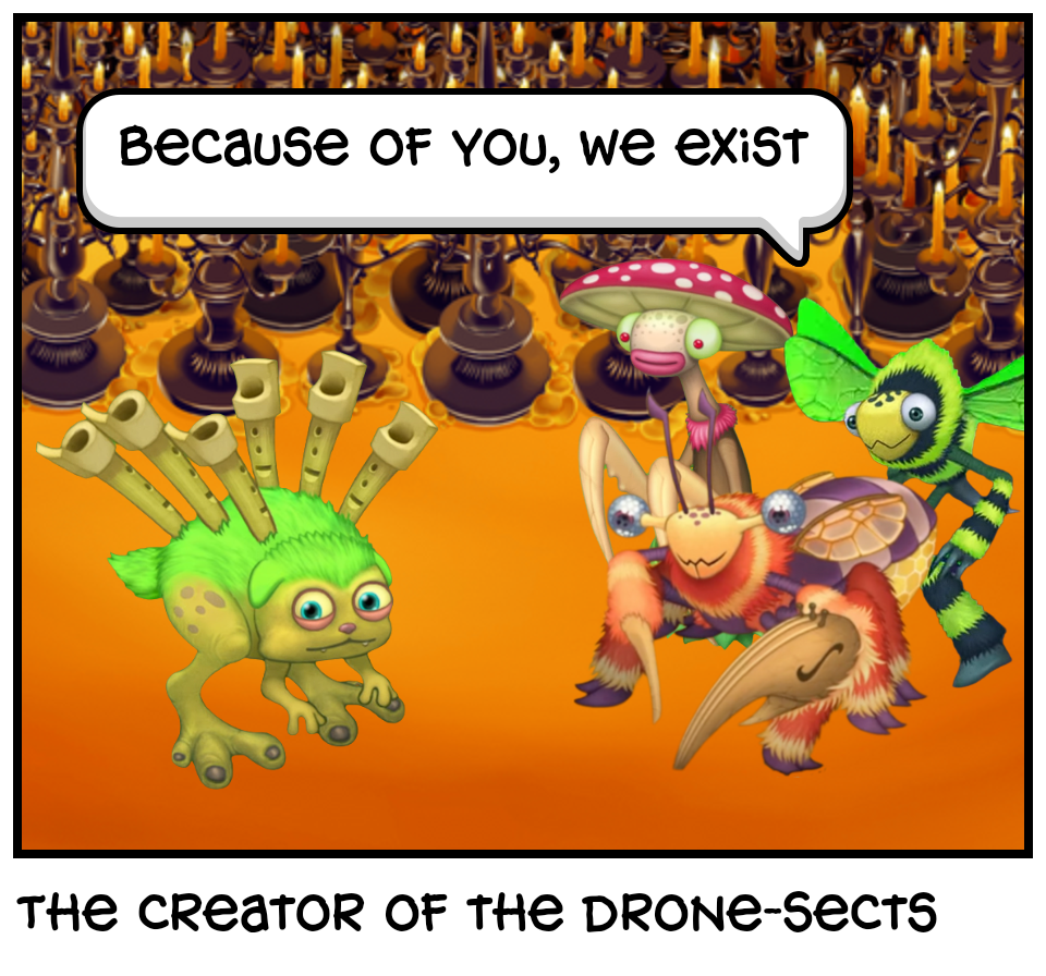 The creator of the Drone-Sects