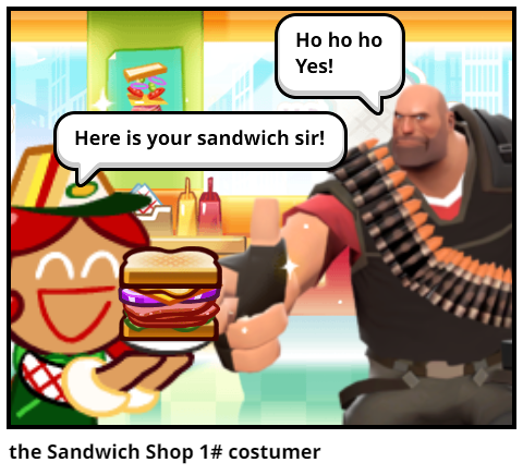 the Sandwich Shop 1# costumer