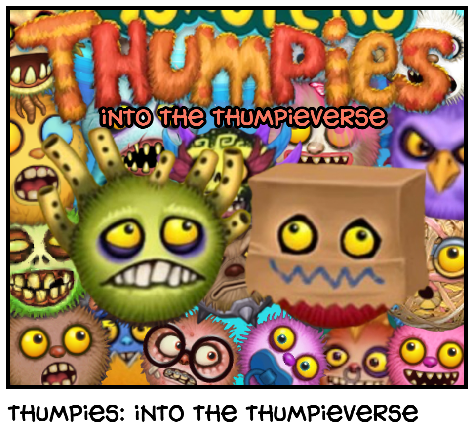 thumpies: into the thumpieverse