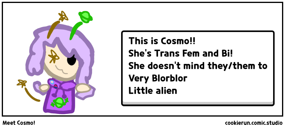 Meet Cosmo!
