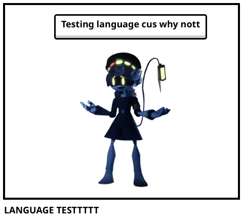 LANGUAGE TESTTTTT