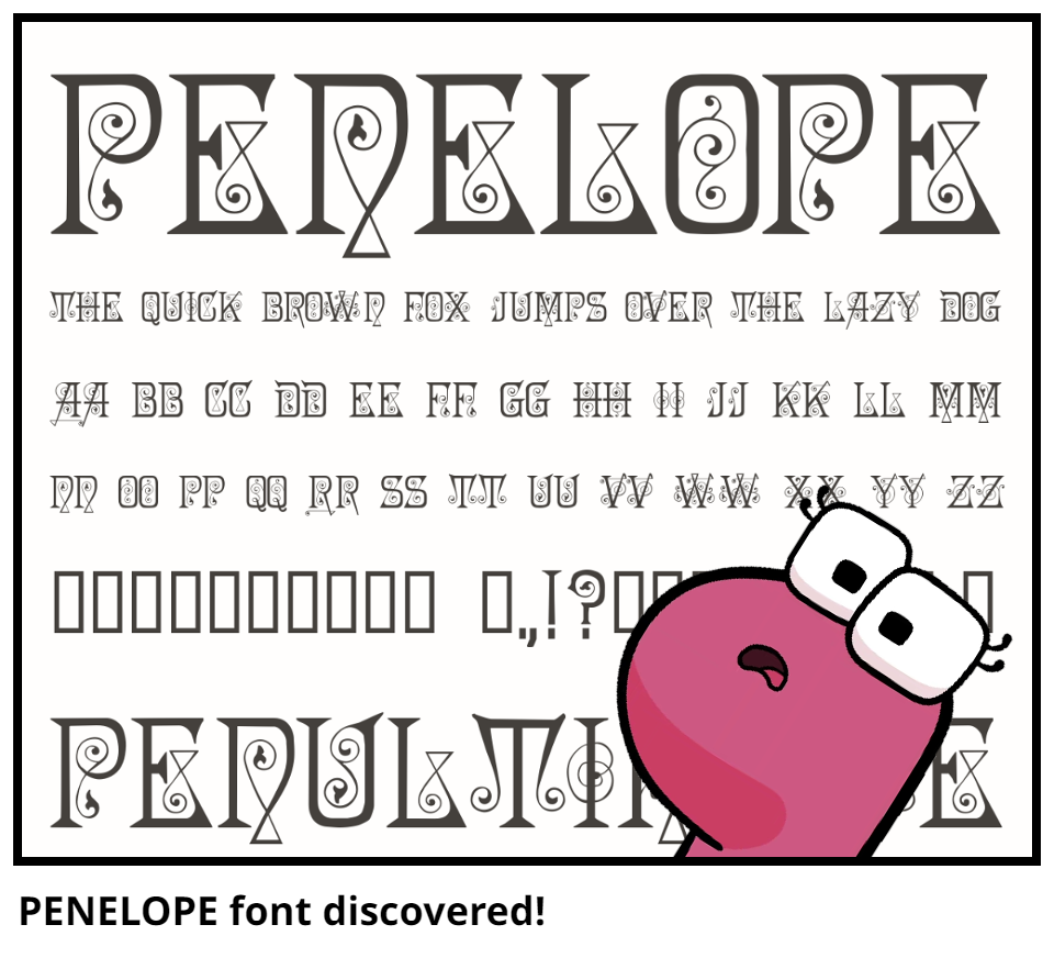 PENELOPE font discovered!
