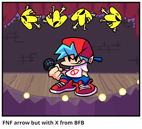 FNF arrow but with X from BFB