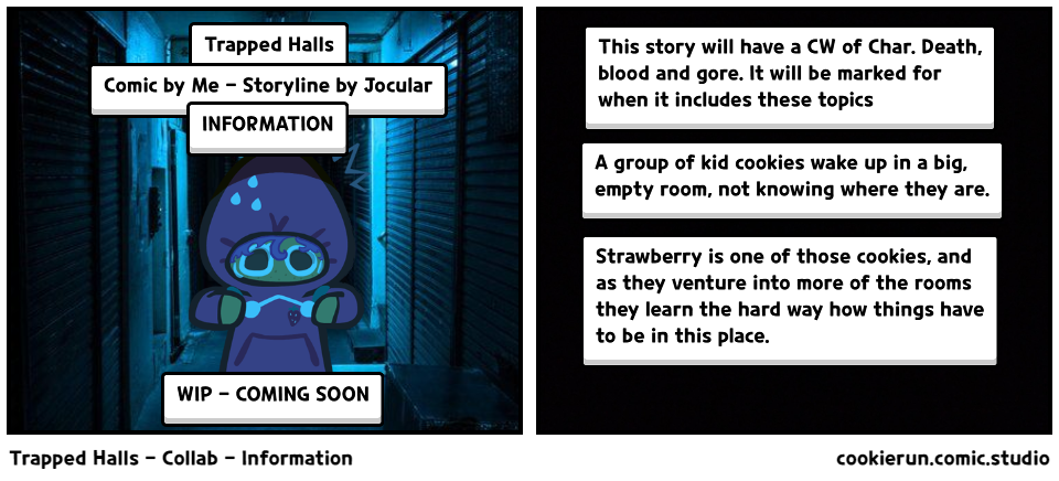 Trapped Halls - Collab - Information