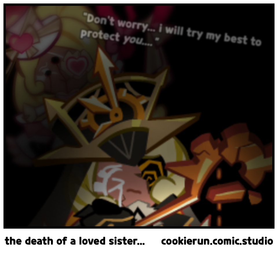 the death of a loved sister...