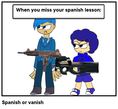 Spanish or vanish