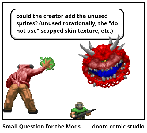 Small Question for the Mods...