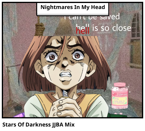 Stars Of Darkness JJBA Mix