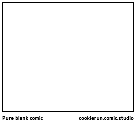 Pure blank comic