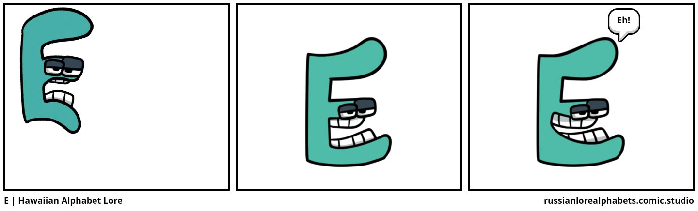 E | Hawaiian Alphabet Lore