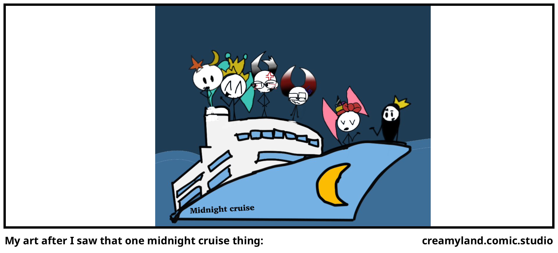My art after I saw that one midnight cruise thing: