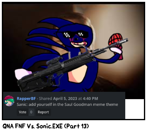 QNA FNF Vs. Sonic.EXE (Part 13)