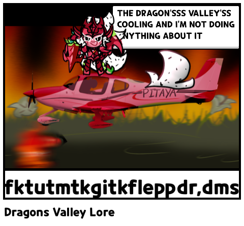 Dragons Valley Lore