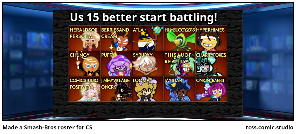 Made a Smash-Bros roster for CS