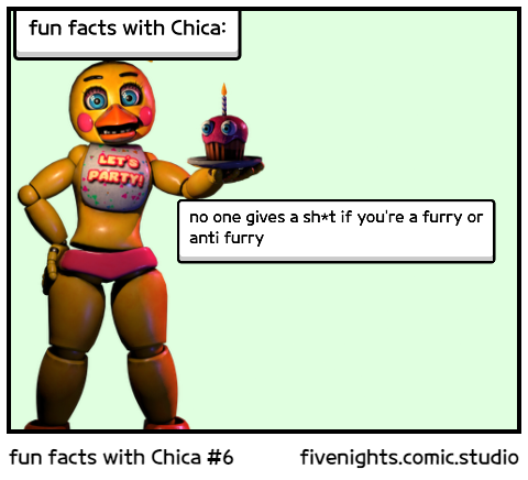 fun facts with Chica #6