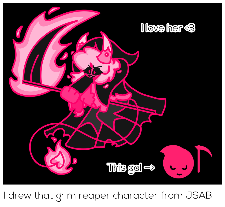 I drew that grim reaper character from JSAB