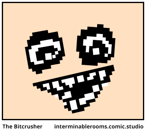 The Bitcrusher