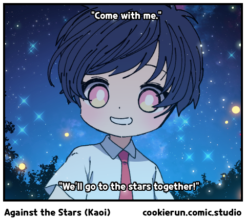 Against the Stars (Kaoi)