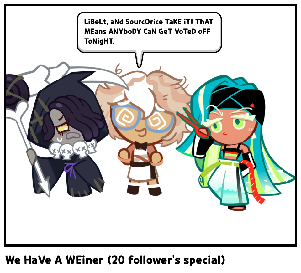 We HaVe A WEiner (20 follower’s special)