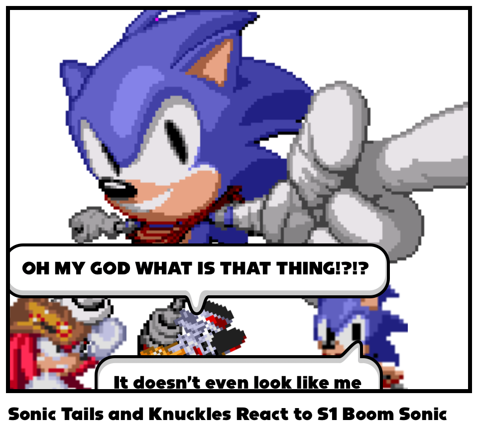 Sonic Tails and Knuckles React to S1 Boom Sonic