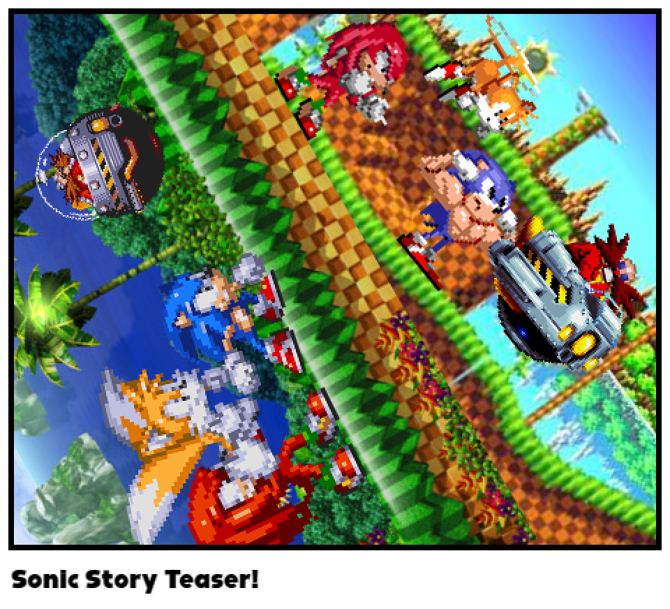 Sonic Story Teaser!