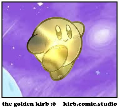 the golden kirb :0